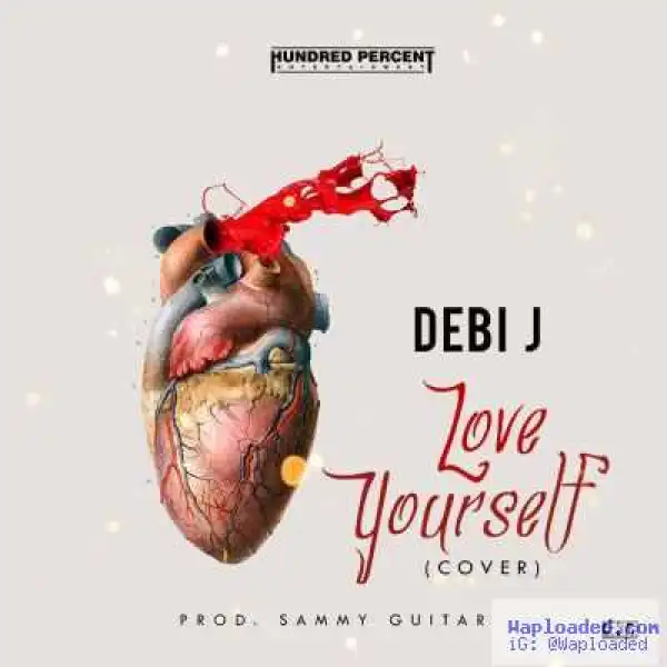 Debi J - Love Yourself